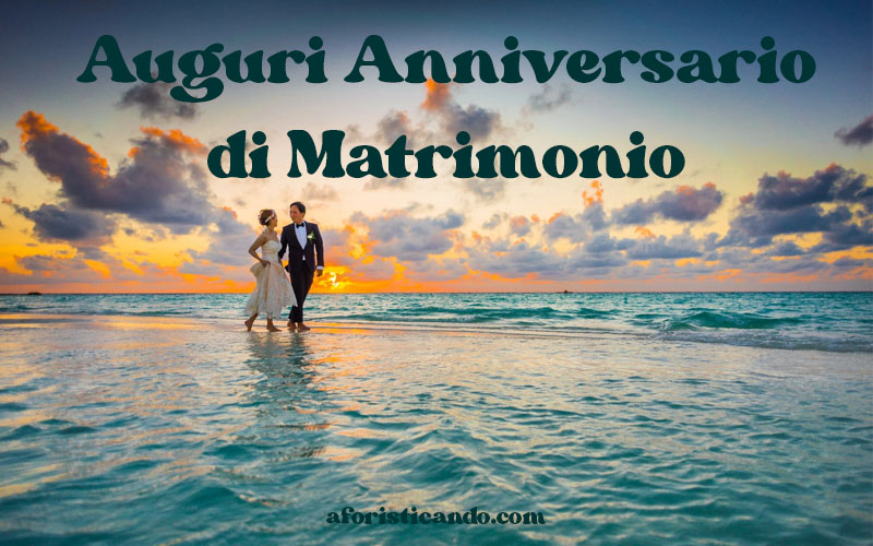 Auguri anniversario di Matrimonio 800x500 aforisticando_com